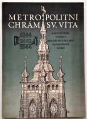 WIRTH, ZD.; KOP, FR.; RYNEŠ, V.: METROPOLITNÍ CHRÁM SVATÉHO VÍTA. - 1945.