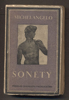 MICHELANGELO BUONARROTI: SONETY. - 1929.