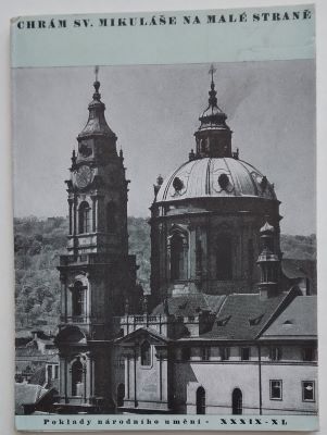 SEDLÁČKOVÁ, E. - CHRÁM SV. MIKULÁŠE NA MALÉ STRANĚ. - 1941.