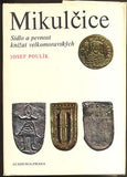POULÍK, JOSEF: MIKULČICE. - 1975.