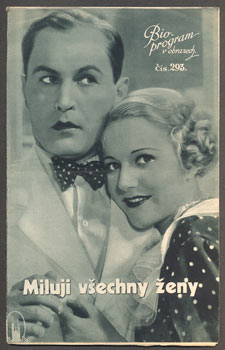 MILUJI VŠECHNY ŽENY. - Bio-program v obrazech 1935.