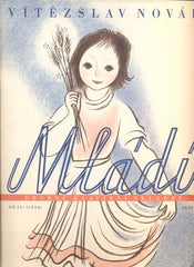 NOVÁK, VÍTĚZSLAV: MLÁDÍ. - 1943.