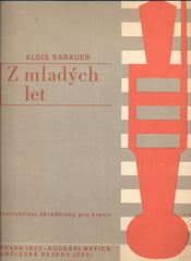 SARAUER, ALOIS: Z MLADÝCH LET. - 1932.