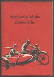 SPRÁVNÁ OBSLUHA MOTOCYKLU.