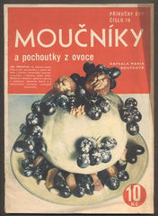 BOUČKOVÁ, MARJA: MOUČNÍKY A POCHOUTKY Z OVOCE.