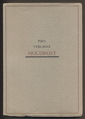 VERLAINE, PAUL: MOUDROST. - 1929. Atlantis sv. 3. Přeložil B. Reynek; dřevoryt R. S. BECHETOILLE.