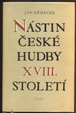 NĚMEČEK, JAN: NÁSTIN ČESKÉ HUDBY XVIII. STOLETÍ. - 1955.