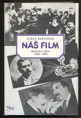 BARTOŠEK, LUBOŠ: NÁŠ FILM.