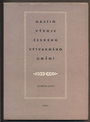 NOVÁK, LUDĚK; PETROVÁ, EVA; ŠETLÍK, JIŘÍ: NÁSTIN VÝVOJE ČESKÉHO VÝTVARNÉHO UMĚNÍ. - 1953.