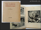 Nebesky, V. M.: L'art moderne tchecoslovaque (1905-1933).
