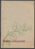 KŇOUREK, VÁCLAV: NEDEJ ZAHYNOUTI ... - 1945.