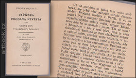 Nejedlý, Zdeněk: Pařížská Prodaná nevěsta čili Černý den v Národním divadle. - 1929.