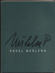 Nešleha - PAVEL NEŠLEHA. - 1994. Katalog výstavy.