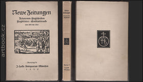 NEWE ZEITUNGEN. Relationen, Flugschriften, Flugblätter, Einblattdrucke von 1470 bis 1820. Katalog 70. /noviny, letáky, jednolisty .../