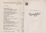 ŠKVORECKÝ, JOSEF. NEZOUFEJTE. /fragment fragmentu/  -  Program Violy, s podpisem autora v den premiéry 4. 9. 1967.