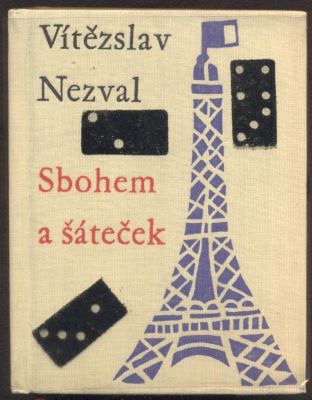 NEZVAL, VÍTĚZSLAV: SBOHEM A ŠÁTEČEK. - 1961.