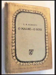 ALBERTI; LEON BATTISTA: O MALBĚ. O SOŠE. - 1947.