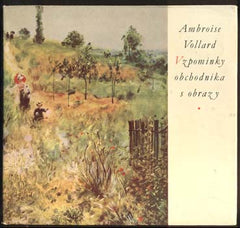 VOLLARD, AMBROISE: VZPOMÍNKY OBCHODNÍKA S OBRAZY. - 1959.