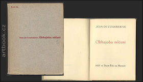 COURBERIVE, JEAN DE: OBHAJOBA MLČENÍ. - 1936. Kurs sv. 36.