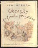 NERUDA, JAN: OBRÁZKY ZE ŽIVOTA PRAŽSKÉHO. - 1942.