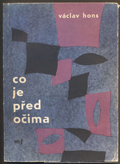 HONS, VÁCLAV: CO JE PŘED OČIMA. - 1962. Edice Mladé cesty sv. 6.