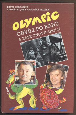 CHRASTINA, PAVEL: OLYMPIC CHVÍLI PO RÁNU A ZASE ZNOVU SPOLU. - 1994.