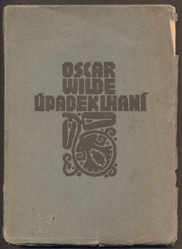 WILDE, OSCAR: ÚPADEK LHANÍ. PÉRO, TUŽKA A JED. - 1908.