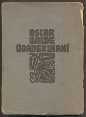 WILDE, OSCAR: ÚPADEK LHANÍ. PÉRO, TUŽKA A JED. - 1908.