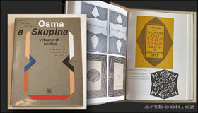 OSMA A SKUPINA VÝTVARNÝCH UMĚLCŮ. 1907 - 1917. Teorie, kritika, polemika. - 1992