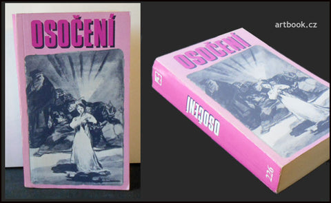 OSOČENÍ. Dopisy lidí ze seznamu. - 1993. Sixty-Eight Publishers; sv. 226.