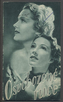 OSVOBOZENÉ RUCE. - Filmový program 1940.