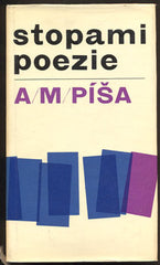 PÍŠA, A. M.: STOPAMI POEZIE. - 1962.