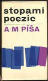 PÍŠA, A. M.: STOPAMI POEZIE. - 1962.