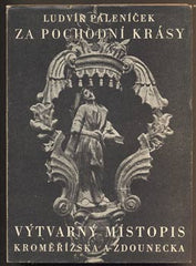 PÁLENÍČEK, LUDVÍK: ZA POCHODNÍ KRÁSY. - 1945.