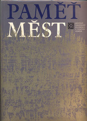 PAMĚŤ MĚST. MĚSTSKÉ PAMÁTKOVÉ REZERVACE V ČESKÝCH ZEMÍCH. - 1975.