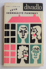 LAWLER, RAY: LÉTO SEDMNÁCTÉ PANENKY. - 1964.