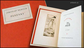 DURYCH, JAROSLAV. PANENKY. 9 suchých jehel František Pavelka. - 1928.