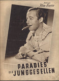 PARADIES DER JUNGGESELLEN. - 1939. Illustrierter Film-Kurier.