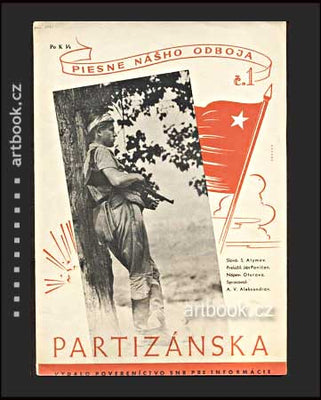 PARTIZÁNSKÁ - PIESNE NÁŠHO ODBOJA č. 1.