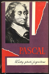 PASCAL, BLAISE: LISTY PROTI JEZUITOM. - 1965.