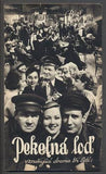 PEKELNÁ LOĎ. - Bio-program v obrazech 1936.
