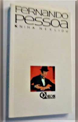 PESSOA; FERNANDO: KNIHA NEKLIDU - 1992.