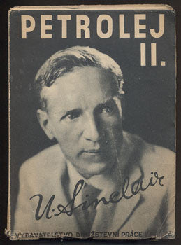 SINCLAIR, UPTON: PETROLEJ (OIL) II. díl. - 1927.