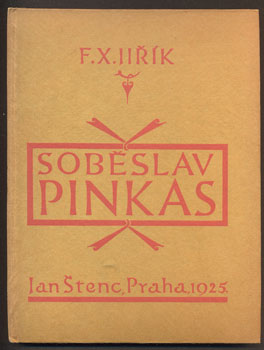 JIŘÍK, F. X.: S. PINKAS. - 1925.