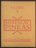 JIŘÍK, F. X.: S. PINKAS. - 1925.