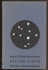 HOFFMEISTER; ADOLF: PIŠ JAK SLYŠÍŠ. - 1931.