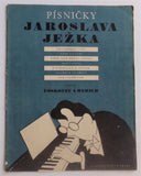 PÍSNIČKY JAROSLAVA JEŽKA.  VERŠE V + W. - 1950.