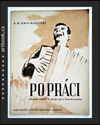 K. M. ALKOV - MALKOVSKÝ: PO PRÁCI ... - 1948.