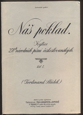 SLÁDEK, FERDINAND: NÁŠ POKLAD. Díl prvý. - 1935