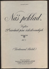 SLÁDEK, FERDINAND: NÁŠ POKLAD. Díl prvý. - 1935